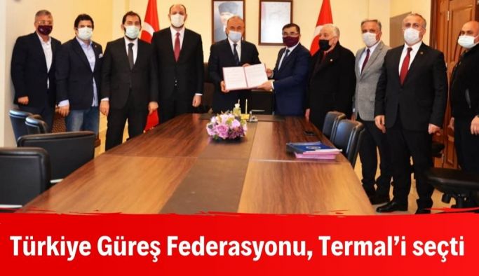 Türkiye Güreş Federasyonu, Termal’i seçti