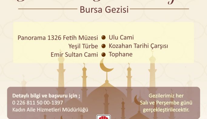 Kültürel ve Sosyal Geziler Bursa ile devam ediyor